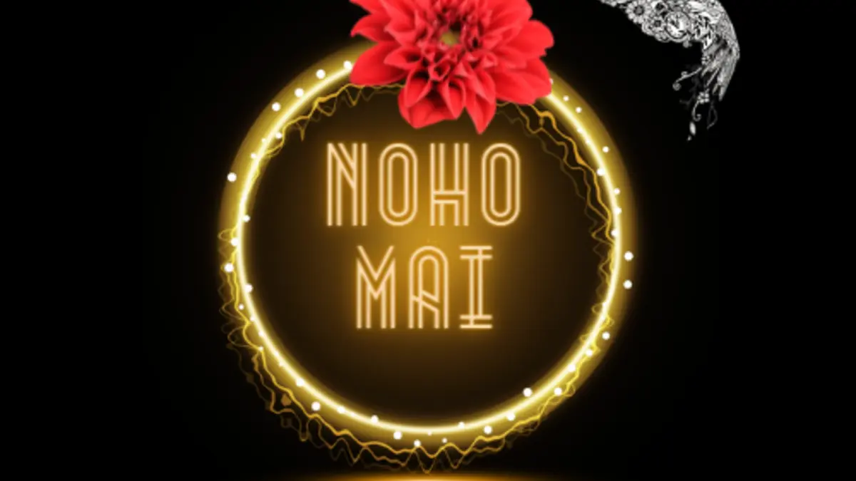 Noho Mai