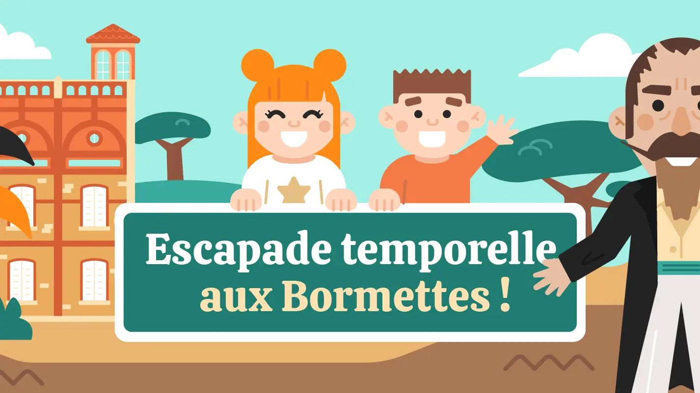 Baludik Escapade temporelle aux Bormettes !