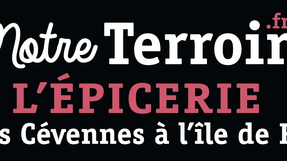 Notre terroir - Epicerie fine, charcuterie et fromage