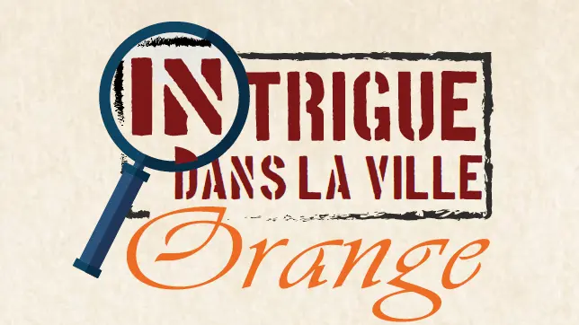 Intrigue dans la ville Orange