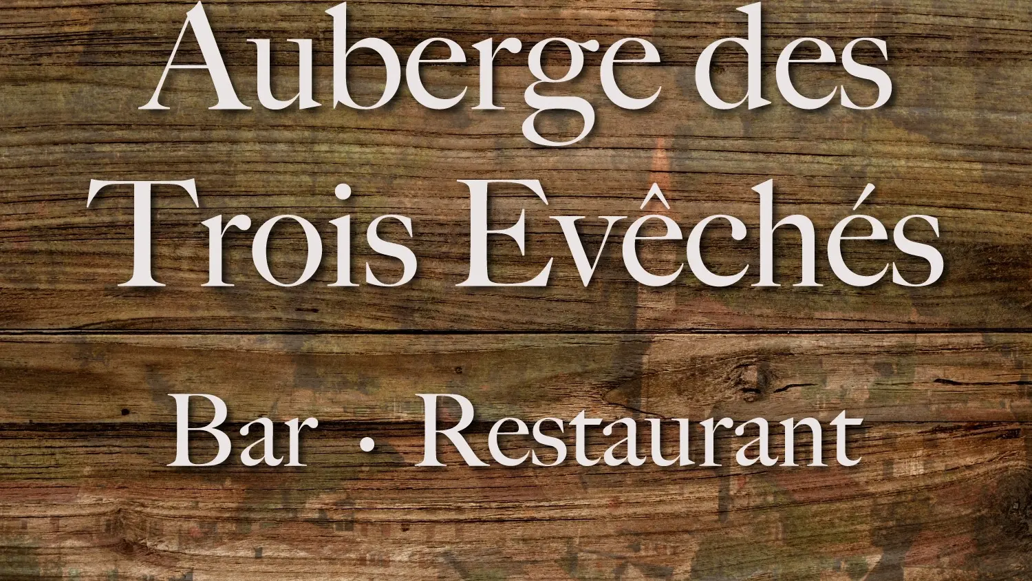 Auberge des Trois Évêchés