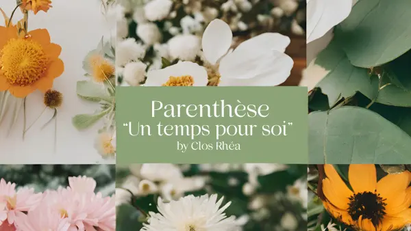 Week-end Parenthèse « Un temps pour soi »