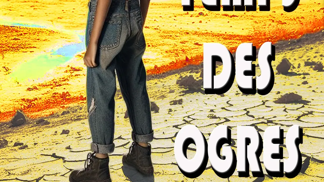 Le temps des ogres