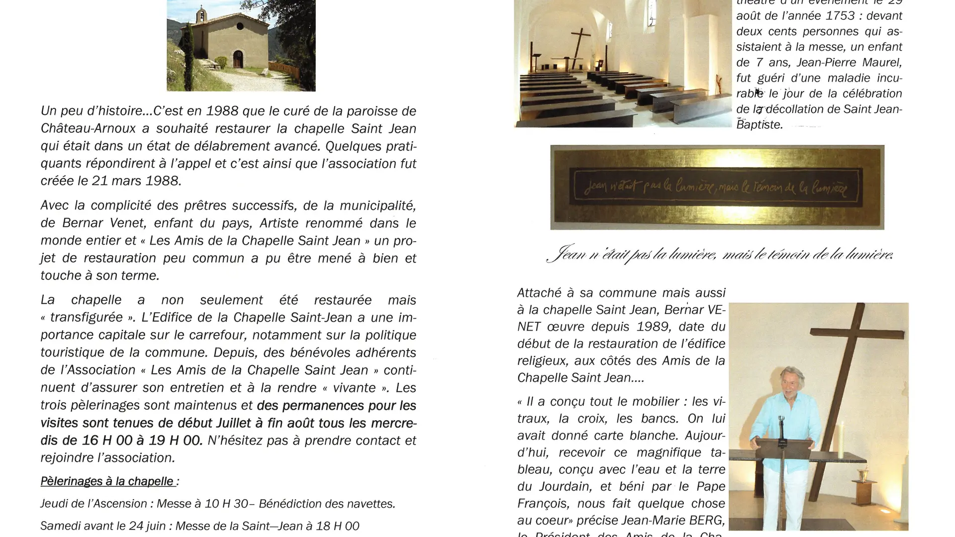 Association Les amis de la Chapelle Saint-Jean-Baptiste ©Association Les amis de la Chapelle Saint-Jean-Baptiste
