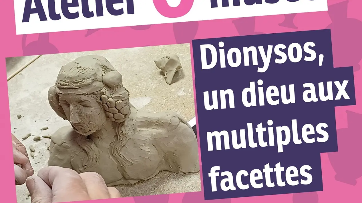Les ateliers Ô musée - Dionysos, un dieu aux multiples facettes