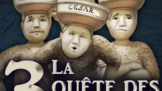 La quête des 3 géants