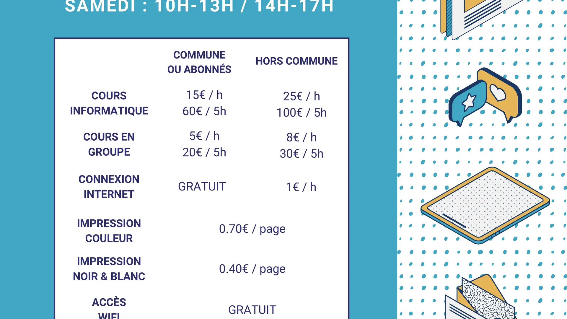 Horaires et tarifs - Espace informatique de la Médiathèque
