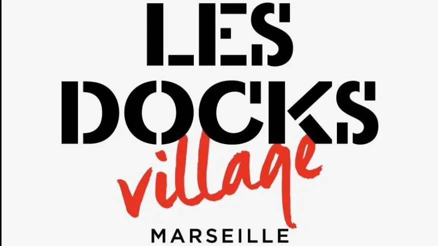 Les Docks Village Marseille