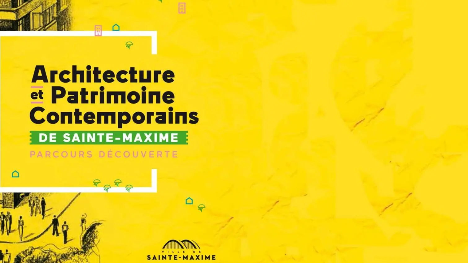 Circuit Architecture et Patrimoine Contemporains_Sainte-Maxime