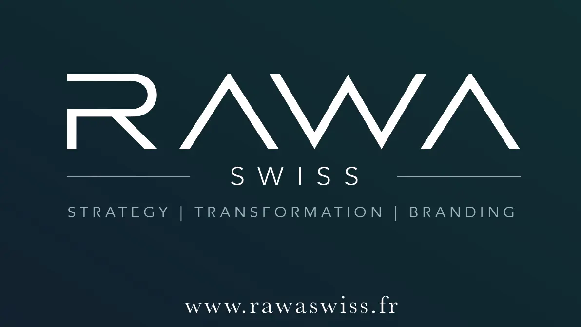 RAWA Swiss - Stratégie, Transformation, Branding, Audits,  Développement d’organisation et d’entreprises - Tarascon-sur-Ariège,  Pamiers, Toulouse