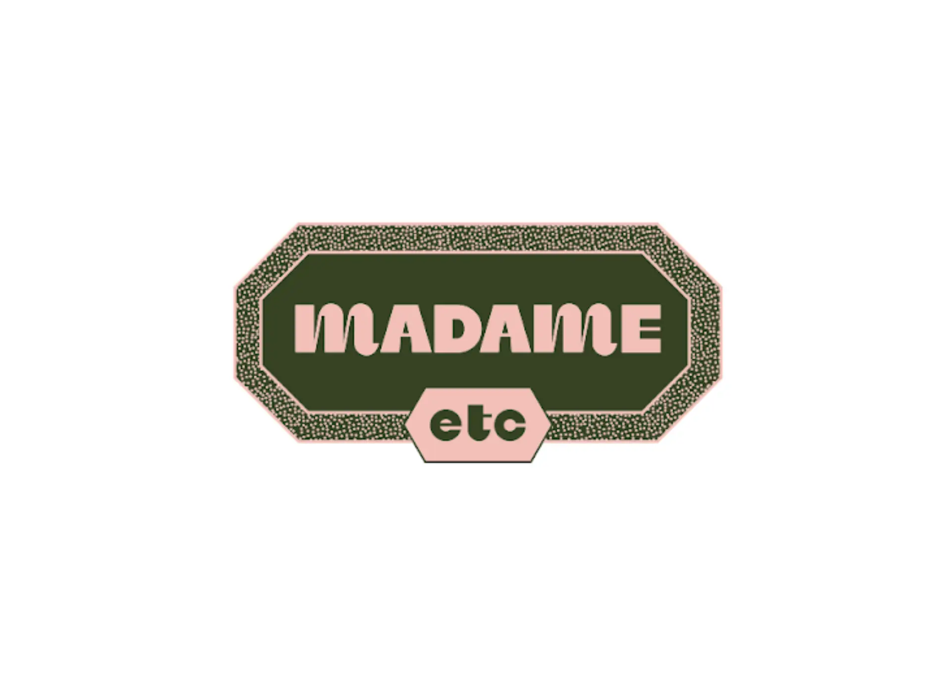 Madame etc