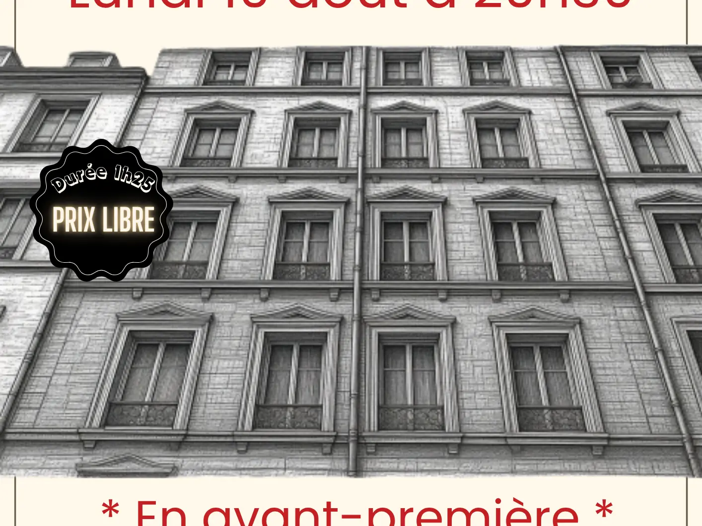 BATIMENT B - AVANT PREMIERE - Lundi 10 août - 1