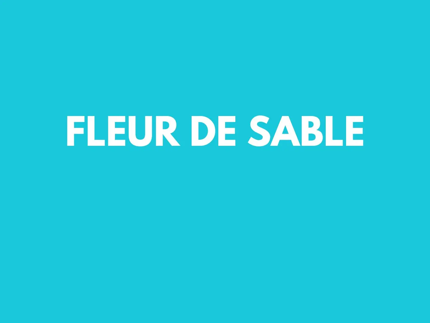 Fleur de sable