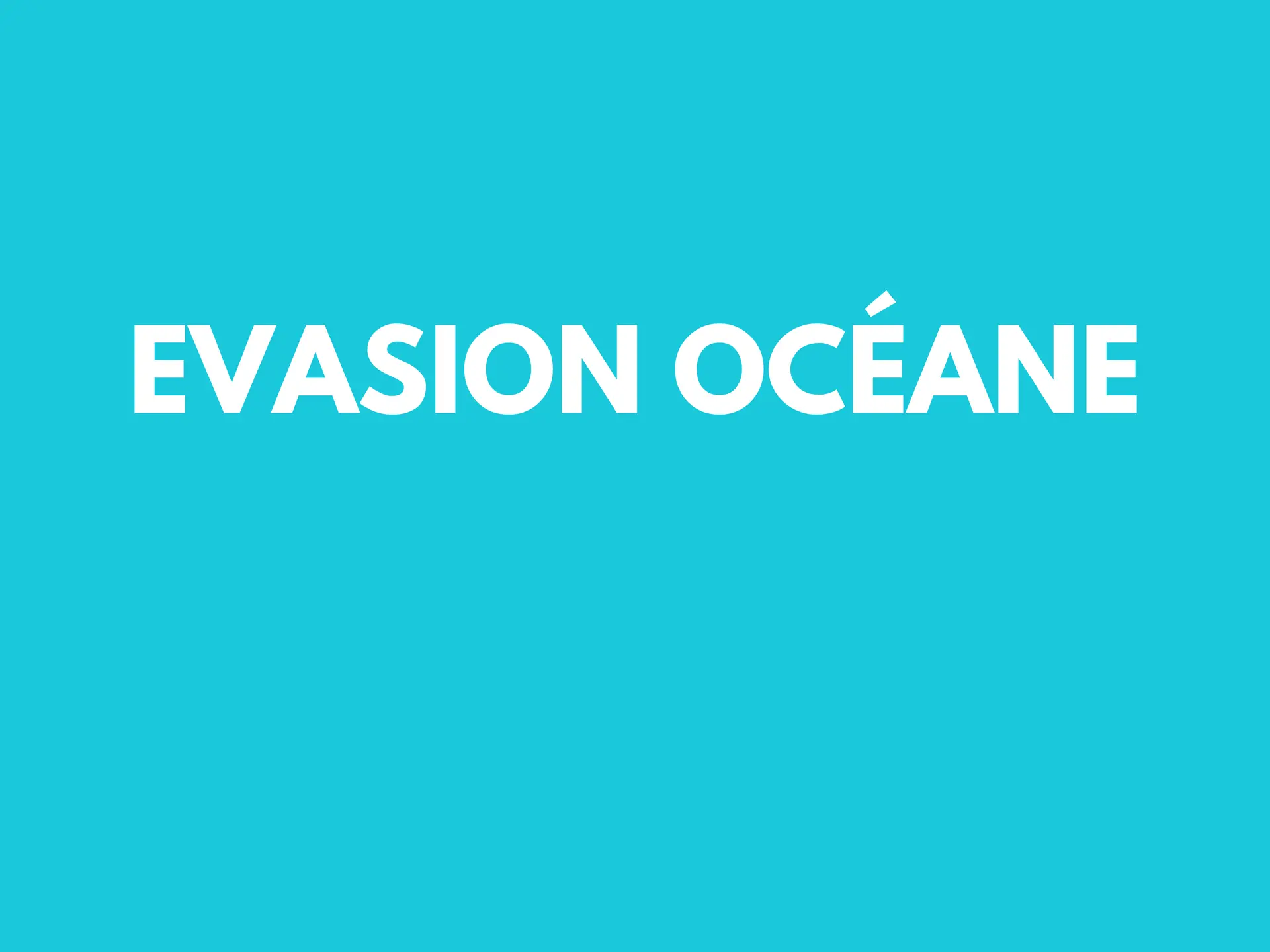 évasion océane