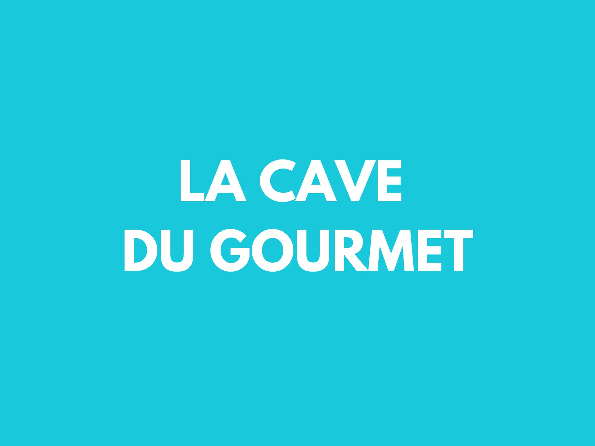 la cave du gourmet