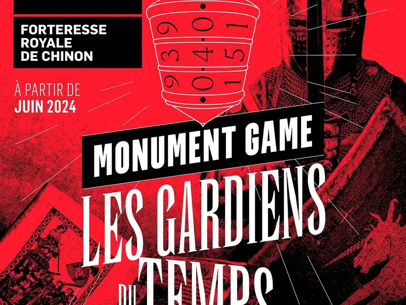 Monument Game : Les gardiens du temps. Forteresse royale de Chinon.