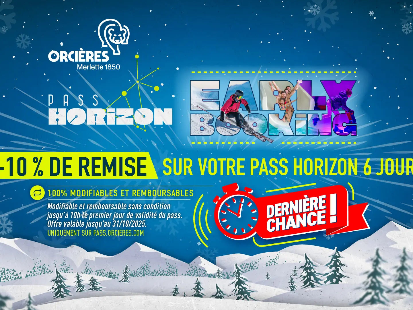 Early Booking : exclu web_Orcières