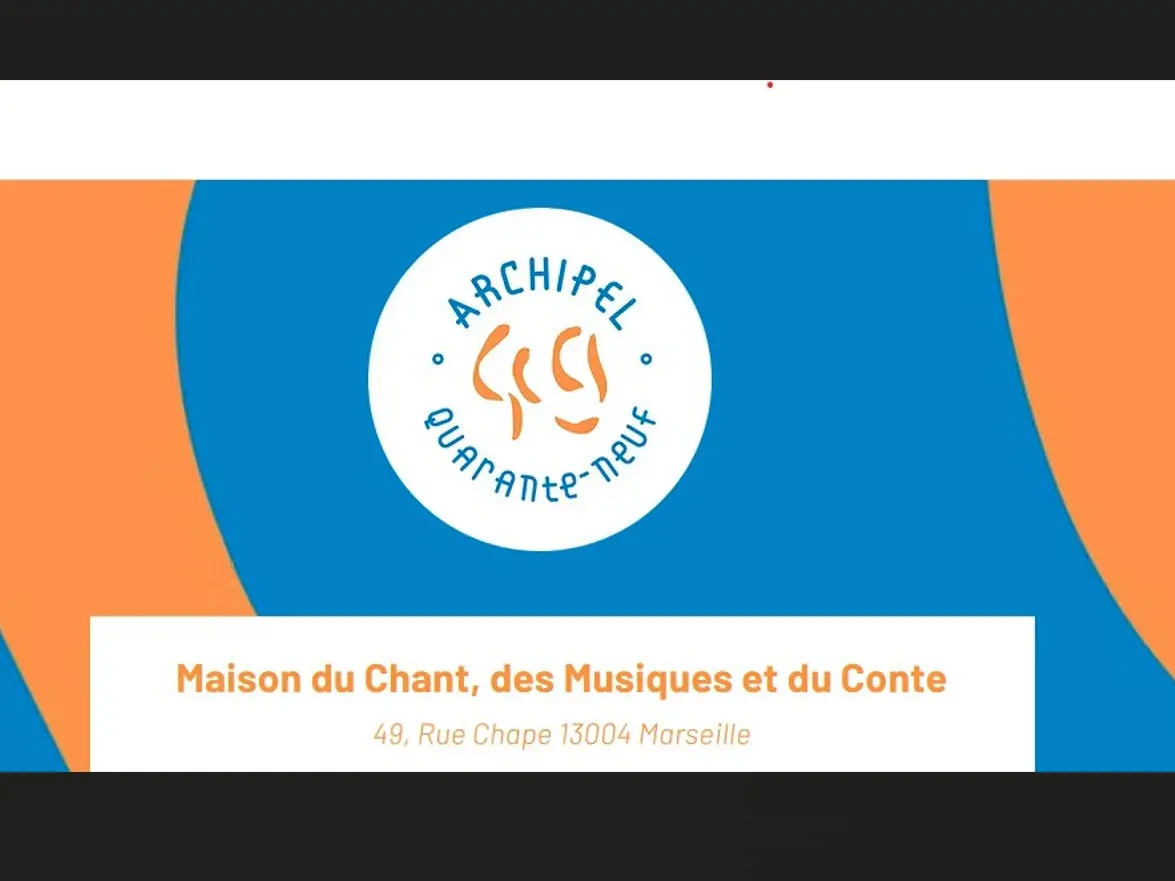 Archipel 49 La Maison du Chant