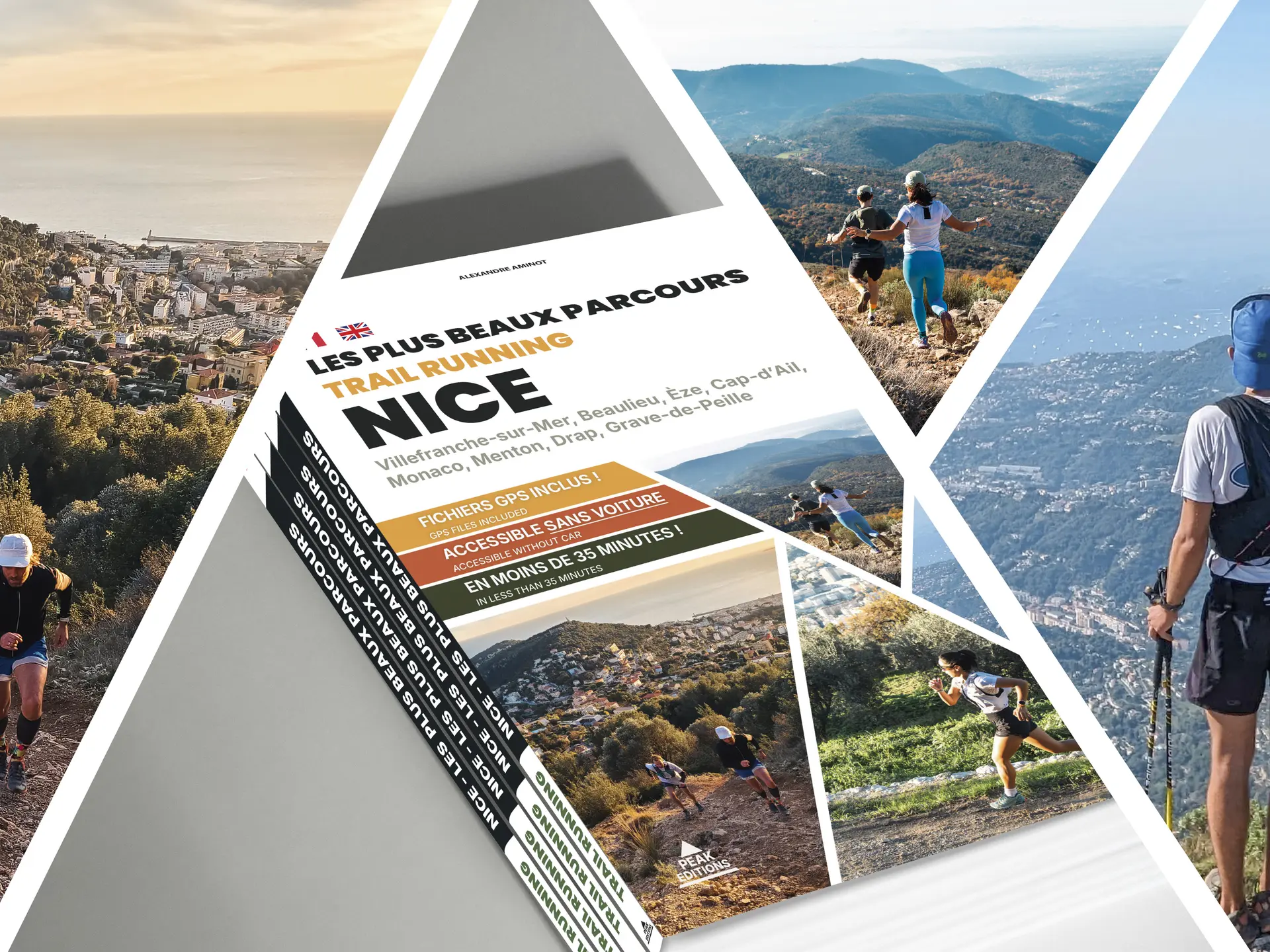 Peak Editions - Les plus beaux itinéraires Rando | Trail | Running