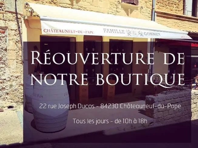 Boutique de la Famille Gonnet à Châteauneuf du Pape