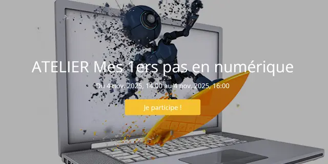 ATELIER Mes 1ers pas en numérique