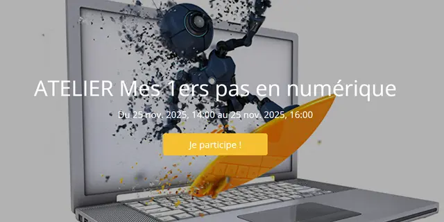 ATELIER Mes 1ers pas en numérique