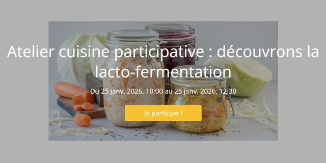 Atelier cuisine participative : découvrons la lacto-fermentation