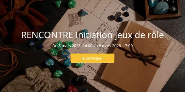 RENCONTRE Initiation jeux de rôle