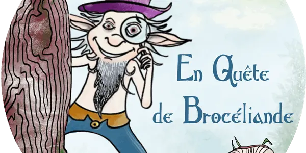En quete de brocéliande