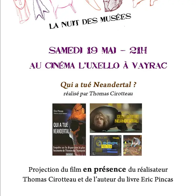 La Préhistoire fait son cinéma - Nuit des Musées 2018 - Musée de l'Homme de Neandertal - Cinéma Uxello Vayrac