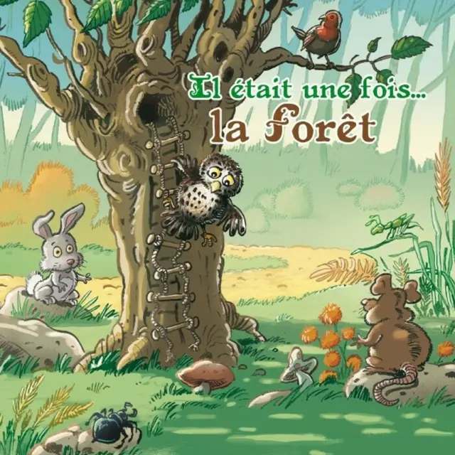 Il était une fois la forêt