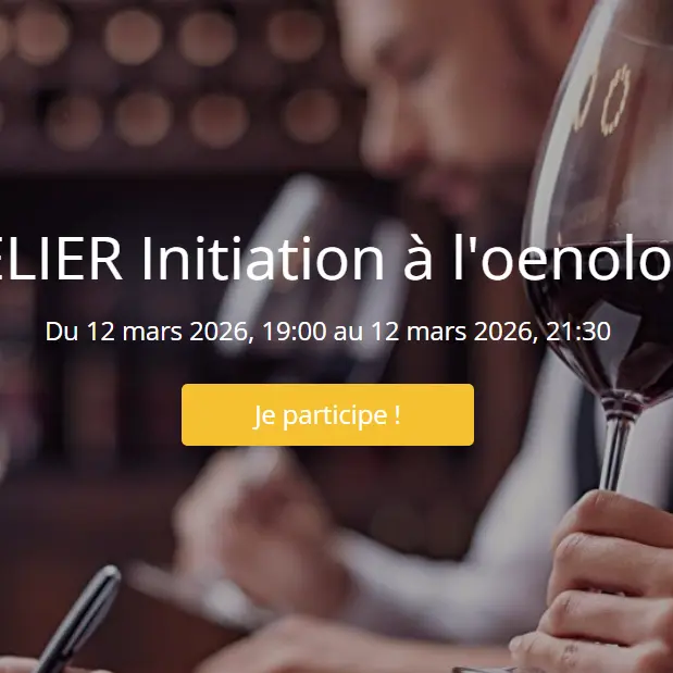 ATELIER Initiation à l'oenologie