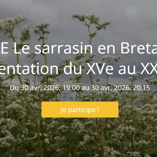 CONFERENCE Le sarrasin en Bretagne