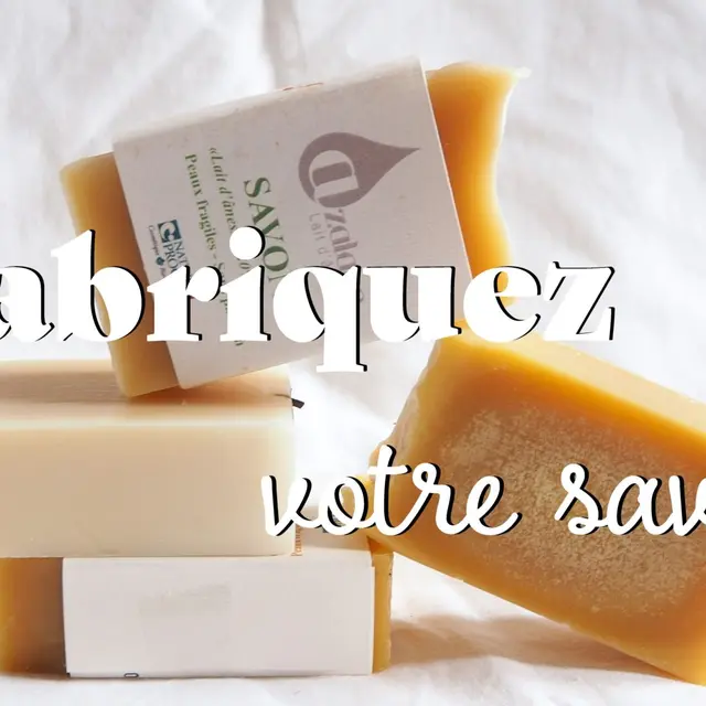 atelier savon lait anesse Azalane