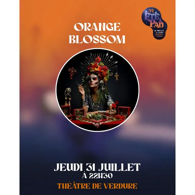 Eté à Pau - Orange blossom