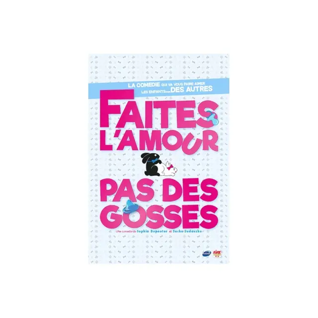 faites_l_amour_pas_des_gosses