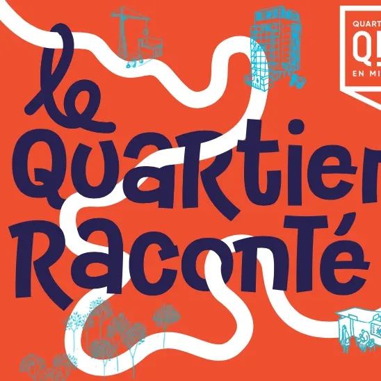 quartier raconté