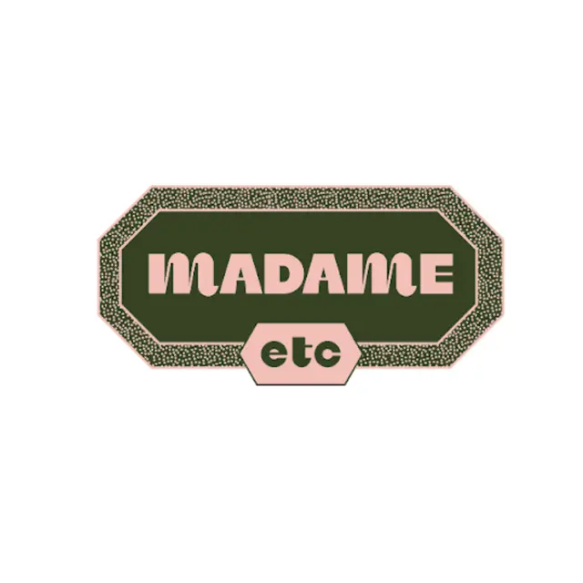 Madame etc