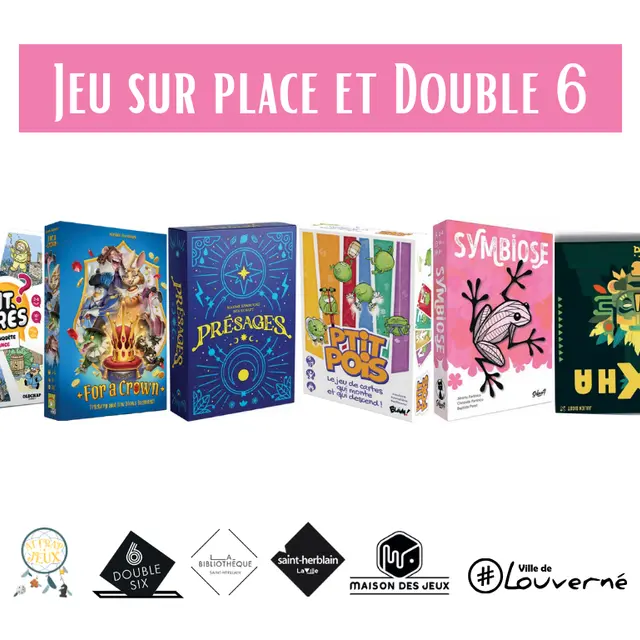 Jeu sur place et Double 6