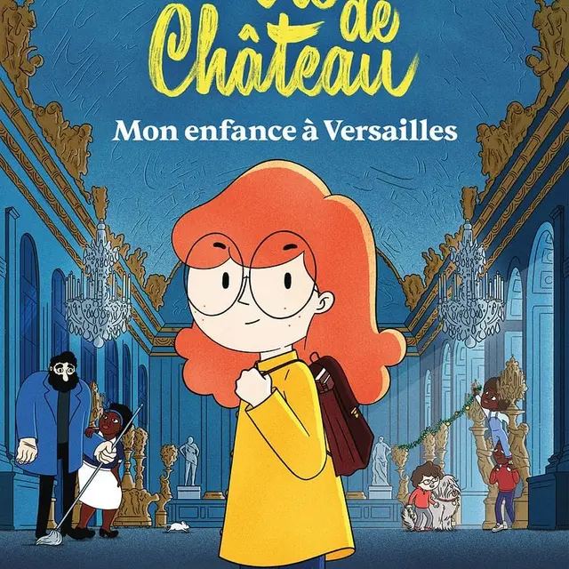 La vie de château