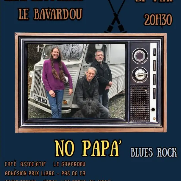 05 - 27 mai - Concert au Bavardou No Papa