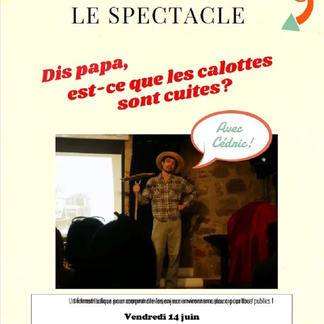 spectacle, Papa est ce que les calottes sont cuites ?
