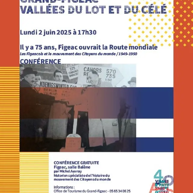Conférence à Figeac : Il y a 75 ans, Figeac ouvrait la Route mondiale