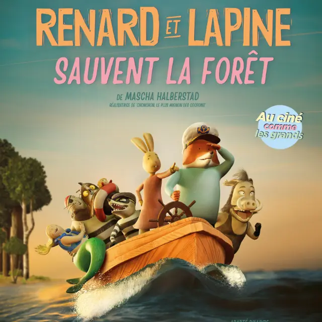 Renard et Lapine sauvent la forêt