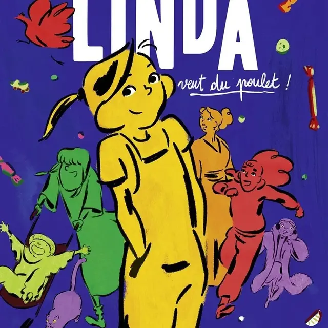 Cinécolor. Linda veut du poulet