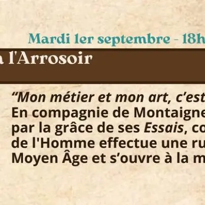 Montaigne à l'arrosoir