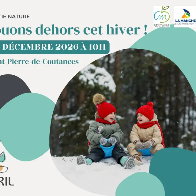 AVRIL_20260219_jouons dehors cet hiver_st-pierre-de-coutances