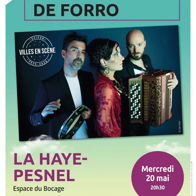 Bel Air de Forro LA HAYE PESNEL Villes en Scène VES 2025 2026