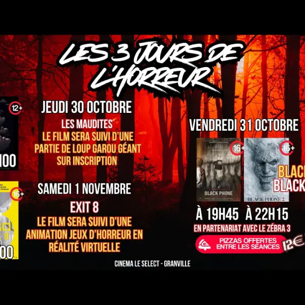 Cinéma Le Select Les 3 jours de l'horreur Granville 2025
