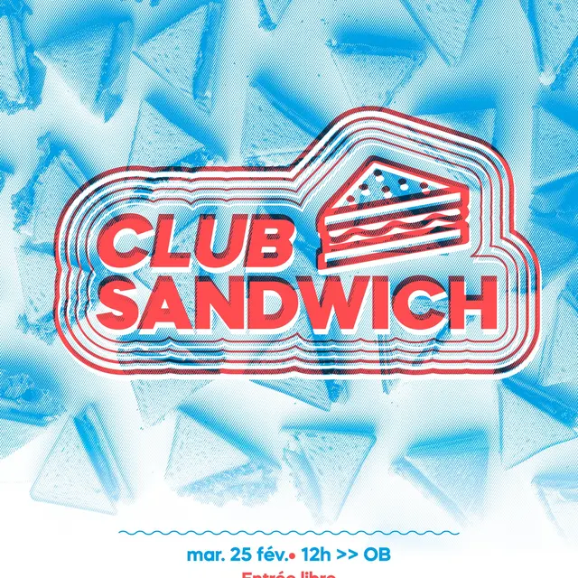 CLUB SANDWICH 25FEVRIER